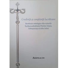 CREDINTA SI CONSTIINTA LUCRATOARE
