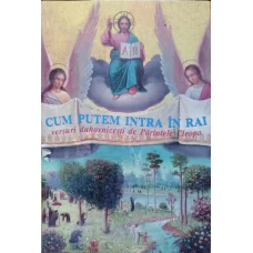 CUM PUTEM INTRA IN RAI. VERSURI DUHOVNICESTI DE PARINTELE CLEOPA