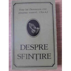 DESPRE SFINTIRE