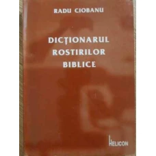 DICTIONARUL ROSTIRILOR BIBLICE