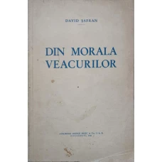 DIN MORALA VEACURILOR
