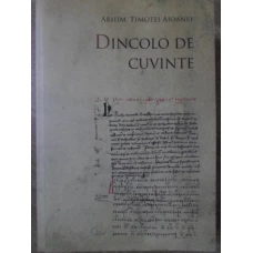 DINCOLO DE CUVINTE (CU DEDICATIE CATRE DAN HATMANU)