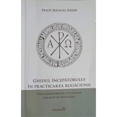 GHIDUL INCEPATORULUI IN PRACTICAREA RUGACIUNII