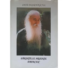 IATA DUHOVNICUL. PARINTELE ARSENIE PAPACIOC