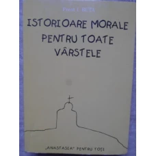 ISTORIOARE MORALE PENTRU TOATE VARSTELE