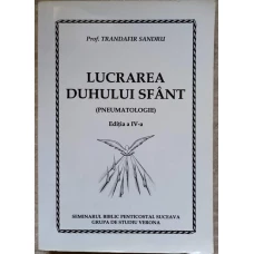 LUCRAREA DUHULUI SFANT. PNEUMATOLOGIE