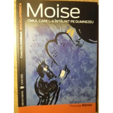 MOISE OMUL CARE L-A INTALNIT PE DUMNEZEU