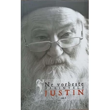 NE VORBESTE PARINTELE JUSTIN VOL.1