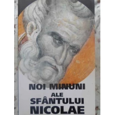 NOI MINUNI ALE SFANTULUI NICOLAE
