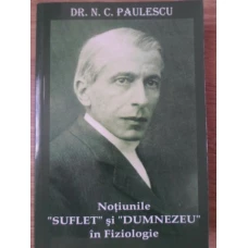 NOTIUNILE SUFLET SI DUMNEZEU IN FIZIOLOGIE