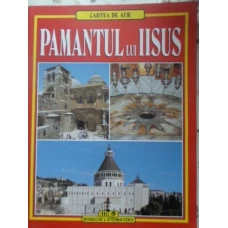 PAMANTUL LUI IISUS 205 ILUSTRATII COLOR