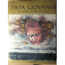PAPA GIOVANNI IN TERRA COME IN CIELO