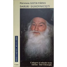 PARINTELE IUSTIN PARVU, DARURI DUHOVNICESTI