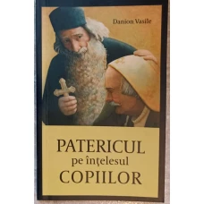 PATERICUL PE INTELESUL COPIILOR