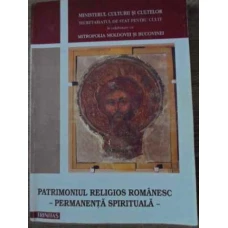 PATRIMONIUL RELIGIOS ROMANESC. PERMANENTA SPIRITUALA