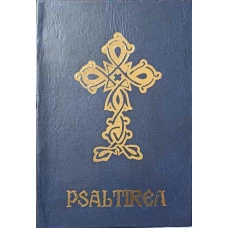 PSALTIREA PROOROCULUI SI IMPARATULUI DAVID