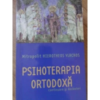 PSIHOTERAPIA ORTODOXA CONTINUARE SI DEZBATERI