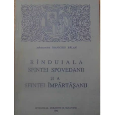 RANDUIALA SFINTEI SPOVEDANII SI A SFINTEI IMPARTASANII