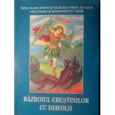RAZBOIUL CRESTINILOR CU DIAVOLII