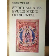 SPIRITUALITATEA EVULUI MEDIU OCCIDENTAL