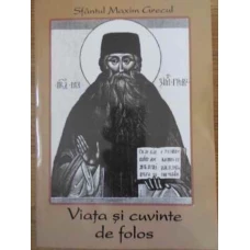 VIATA SI CUVINTE DE FOLOS I
