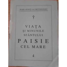 VIATA SI MINUNILE SFANTULUI PAISIE CEL MARE