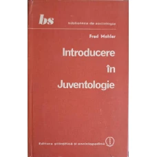 INTRODUCERE IN JUVENTOLOGIE