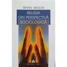 RELIGIA DIN PERSPECTIVA SOCIOLOGICA