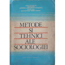 METODE SI TEHNICI ALE SOCIOLOGIEI
