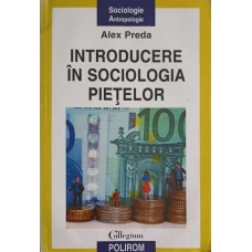 INTRODUCERE IN SOCIOLOGIA PIETELOR. INFORMATIE, CUNOASTERE SI VIATA ECONOMICA