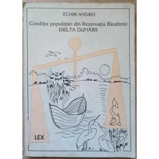 CONDITIA POPULATIEI DIN REZERVATIA BIOSFEREI DELTA DUNARII