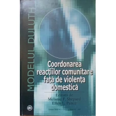 COORDONAREA REACTIILOR COMUNITARE FATA DE VIOLENTA DOMESTICA