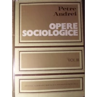 OPERE SOCIOLOGICE VOL.3 SOCIOLOGIE GENERALA OPERE SOCIOLOGICE VOL.3 SOCIOLOGIE GENERALA