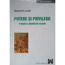 PUTERE SI PRIVILEGII. O TEORIE A STRATIFICARII SOCIALE
