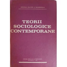 TEORII SOCIOLOGICE CONTEMPORANE