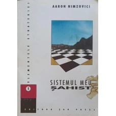 SISTEMUL MEU SAHIST VOL.1 ELEMENTELE STRATEGIEI