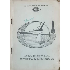 CODUL SPORTIV F.A.I. SECTIUNEA IV AEROMODELE