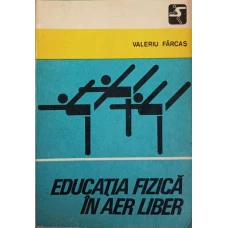 EDUCATIA FIZICA IN AER LIBER