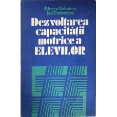 DEZVOLTAREA CAPACITATII MOTRICE A ELEVILOR