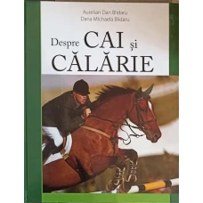 DESPRE CAI SI CALARIE