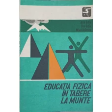 EDUCATIA FIZICA IN TABERE LA MUNTE