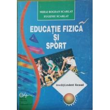 EDUCATIE FIZICA SI SPORT, INVATAMANT LICEAL