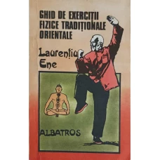 GHID DE EXERCITII FIZICE TRADITIONALE ORIENTALE