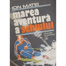 MAREA AVENTURA A SCHIULUI