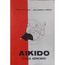 AIKIDO. CALEA ARMONIEI