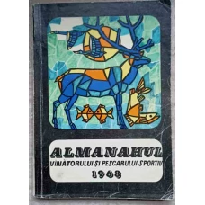 ALMANAHUL VANATORULUI SI PESCARULUI SPORTIV 1968