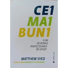 CEI MAI BUNI. CUM SA ATINGI PERFECTIUNEA IN SPORT