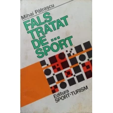 FALS TRATAT DE...SPORT