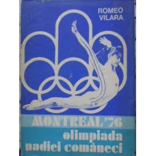 MONTREAL 76 OLIMPIADA NADIEI COMANECI