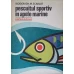 PESCUITUL SPORTIV IN APELE MARINE VOL.1-2